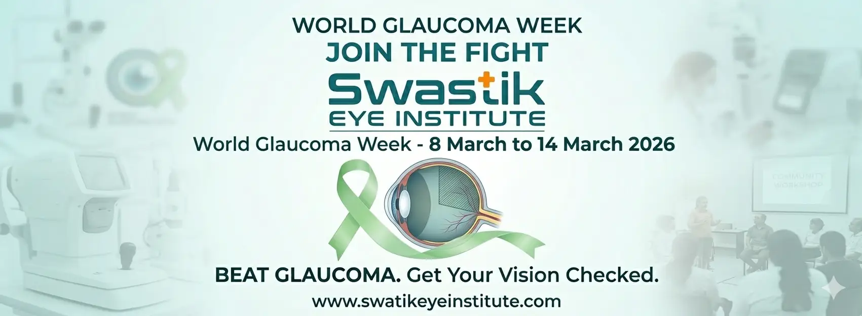 World Glaucoma Week: Protect Your Vision with Early Detection | Swastik Eye Institute, Ahilyanagar featured image